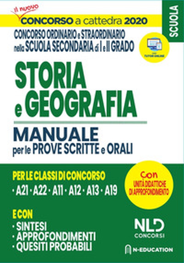 Storia e geografia. Manuale per le prove scritte e orali. Per le classi di concorso A21, A22, A12, A11, A13, A19. Concorso a cattedra 2020 - Librerie.coop Storia e geografia. Manuale per le prove scritte e orali. Per le classi di concorso A21, A22, A12, A11, A13, A19. Concorso a cattedra 2020 - Librerie.coop