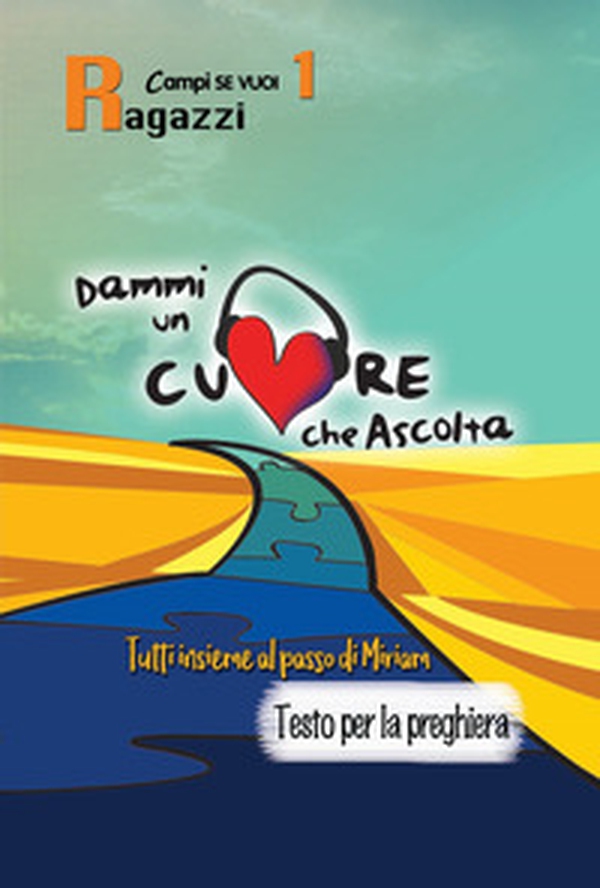 Dammi un cuore che ascolta - Librerie.coop Dammi un cuore che ascolta - Librerie.coop
