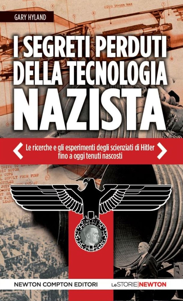 I segreti perduti della tecnologia nazista - Librerie.coop I segreti perduti della tecnologia nazista - Librerie.coop