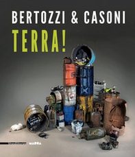 Bertozzi & Casoni. Terra! Catalogo della mostra (Catanzaro, 21 settembre-20 novembre 2019). Ediz. italiana e inglese - Librerie.coop
