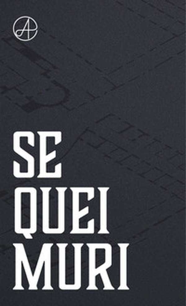 Se quei muri - Librerie.coop Se quei muri - Librerie.coop