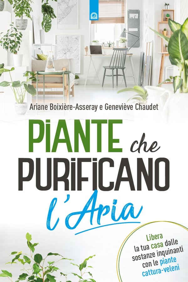 Piante che purificano l'aria - Librerie.coop Piante che purificano l'aria - Librerie.coop