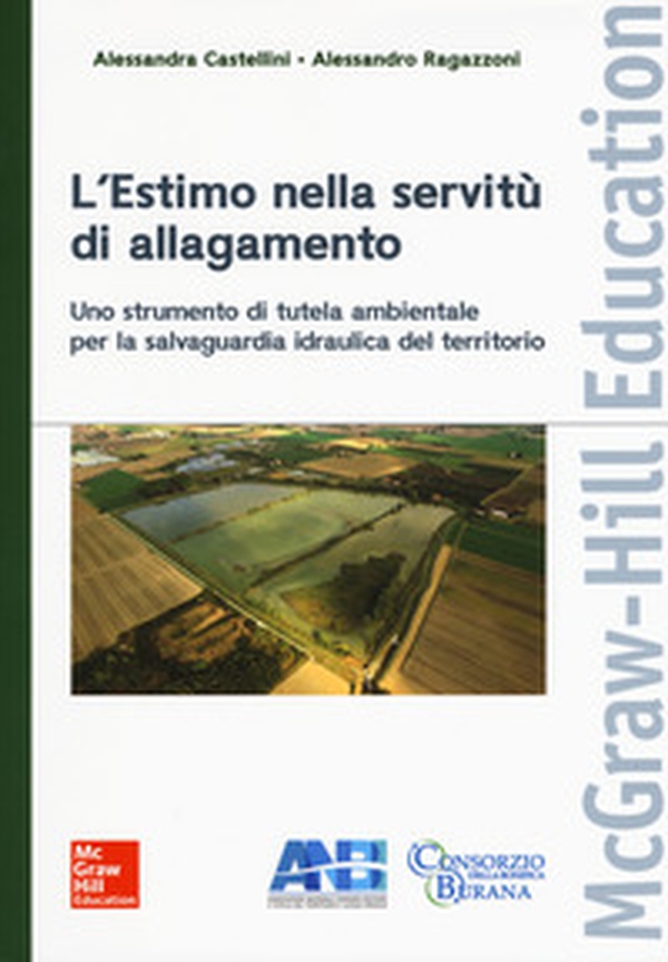 L'estimo nella servitù di allagamento - Librerie.coop L'estimo nella servitù di allagamento - Librerie.coop