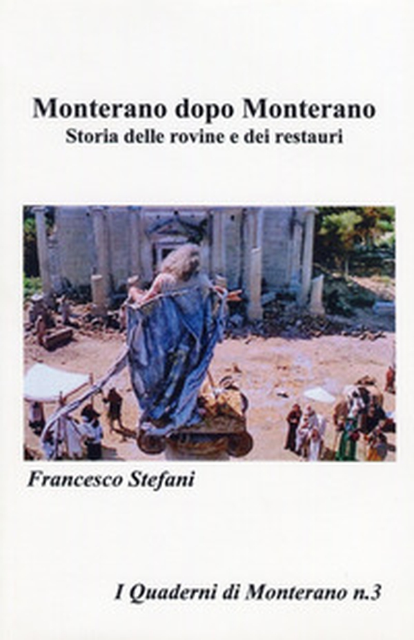 Monterano dopo Monterano. Storia delle rovine e dei restauri - Librerie.coop Monterano dopo Monterano. Storia delle rovine e dei restauri - Librerie.coop