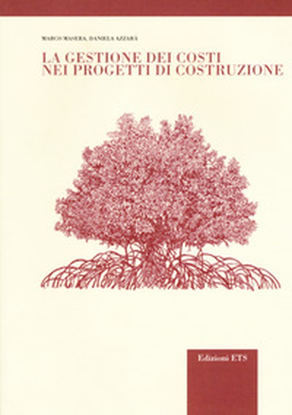 La gestione dei costi nei progetti di costruzione - Librerie.coop La gestione dei costi nei progetti di costruzione - Librerie.coop