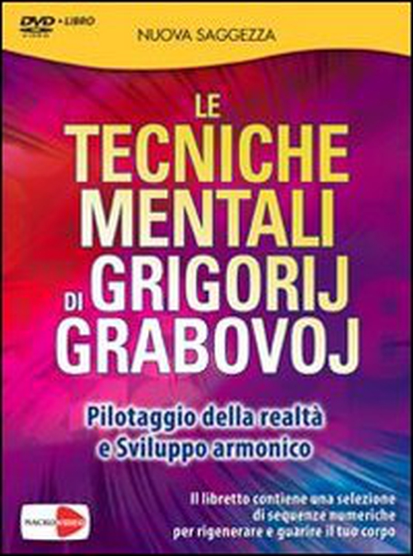 Le tecniche mentali di Grigorij Grabovoj. Pilotaggio della realtà e sviluppo armonico. DVD - Librerie.coop Le tecniche mentali di Grigorij Grabovoj. Pilotaggio della realtà e sviluppo armonico. DVD - Librerie.coop