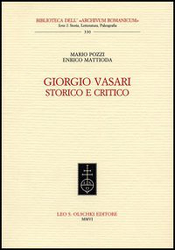 Giorgio Vasari storico e critico - Librerie.coop Giorgio Vasari storico e critico - Librerie.coop