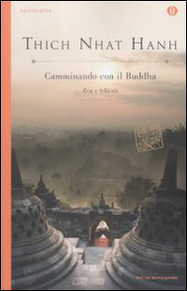 Camminando con il buddha. Zen e felicità - Librerie.coop Camminando con il buddha. Zen e felicità - Librerie.coop