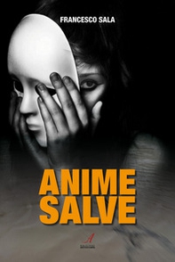 Anime salve - Librerie.coop