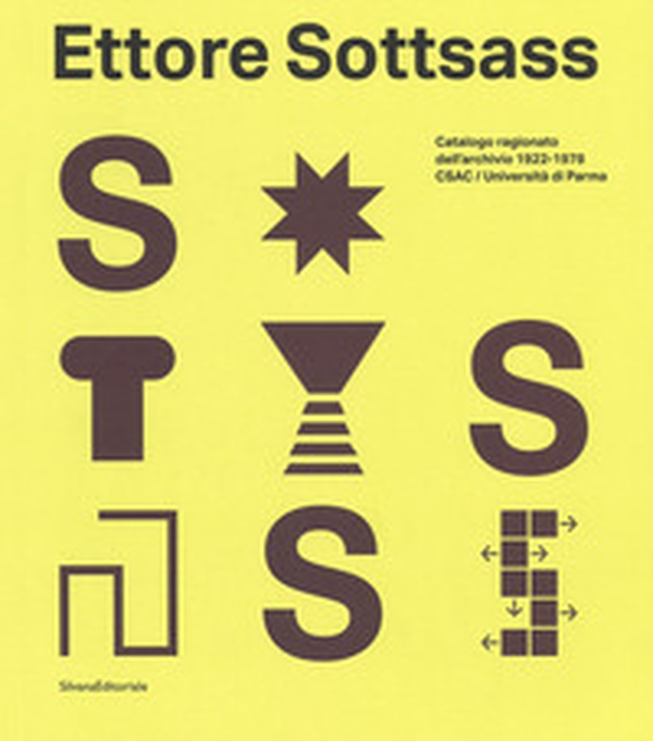 Ettore Sottsass. Catalogo ragionato dell'archivio 1922-1978 CSAC - Università di Parma - Librerie.coop Ettore Sottsass. Catalogo ragionato dell'archivio 1922-1978 CSAC - Università di Parma - Librerie.coop