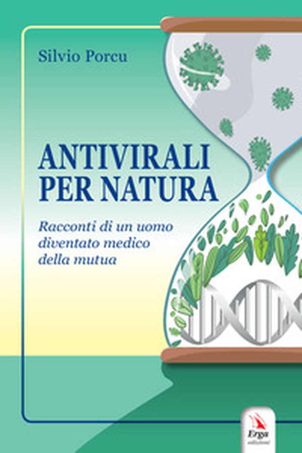 Antivirali per natura - Librerie.coop Antivirali per natura - Librerie.coop