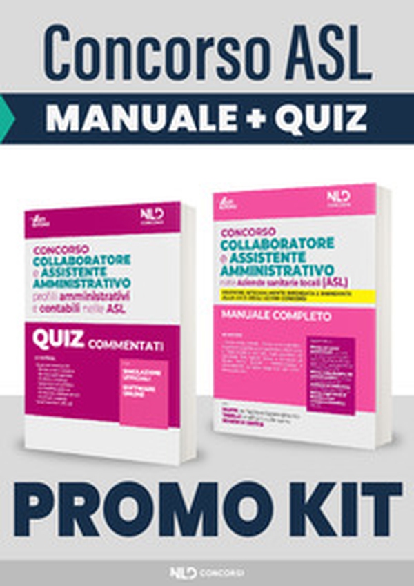 Concorso collaboratore e assistente amministrativo ASL 2022. Profili amministrativi e contabili nelle ASL. Kit manuale + quiz commentati - Librerie.coop Concorso collaboratore e assistente amministrativo ASL 2022. Profili amministrativi e contabili nelle ASL. Kit manuale + quiz commentati - Librerie.coop