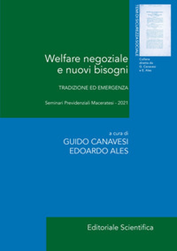 Welfare negoziale e nuovi bisogni. Tradizione ed emergenza - Librerie.coop Welfare negoziale e nuovi bisogni. Tradizione ed emergenza - Librerie.coop
