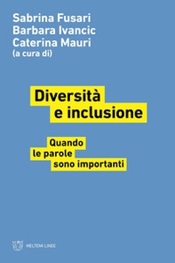 Diversità e inclusione. Quando le parole sono importanti - Librerie.coop