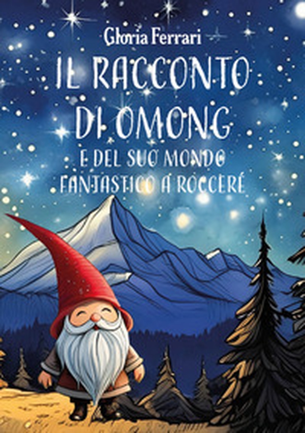 Il racconto di Omong e del suo mondo fantastico a RocceRé - Librerie.coop Il racconto di Omong e del suo mondo fantastico a RocceRé - Librerie.coop
