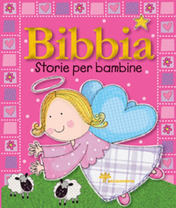 Bibbia. Storie per bambine - Librerie.coop Bibbia. Storie per bambine - Librerie.coop