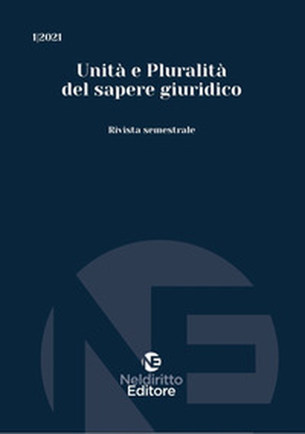 Unità e pluralità del sapere giuridico - Librerie.coop Unità e pluralità del sapere giuridico - Librerie.coop