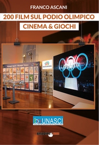200 film sul podio olimpico. Cinema & giochi - Librerie.coop