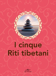 I cinque riti tibetani - Librerie.coop