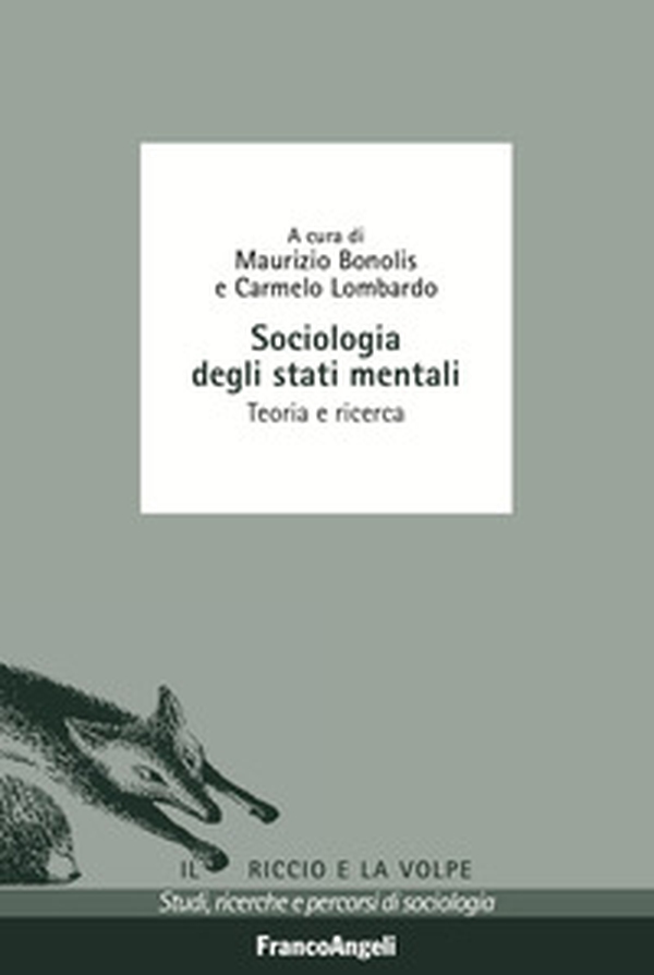 Sociologia degli stati mentali. Teoria e ricerca - Librerie.coop Sociologia degli stati mentali. Teoria e ricerca - Librerie.coop