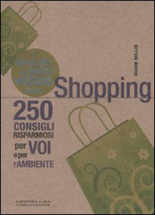 Piccolo libro verde dello shopping. 250 consigli risparmiosi per voi e l'ambiente - Librerie.coop Piccolo libro verde dello shopping. 250 consigli risparmiosi per voi e l'ambiente - Librerie.coop