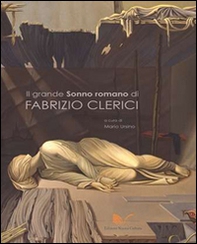 Il grande «Sonno romano» di Fabrizio Clerici - Librerie.coop