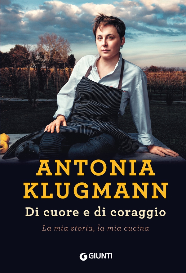 Di cuore e di coraggio. La mia storia, la mia cucina - Librerie.coop Di cuore e di coraggio. La mia storia, la mia cucina - Librerie.coop