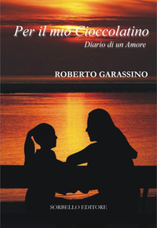 Per il mio cioccolatino. Diario di un amore - Librerie.coop Per il mio cioccolatino. Diario di un amore - Librerie.coop