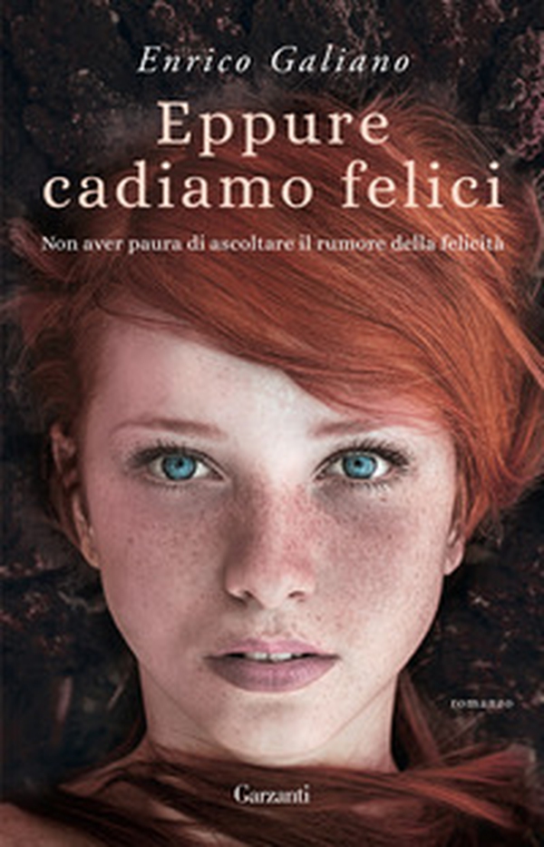 Eppure cadiamo felici - Librerie.coop Eppure cadiamo felici - Librerie.coop