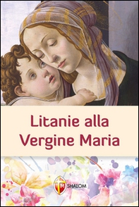 Litanie alla Vergine Maria - Librerie.coop