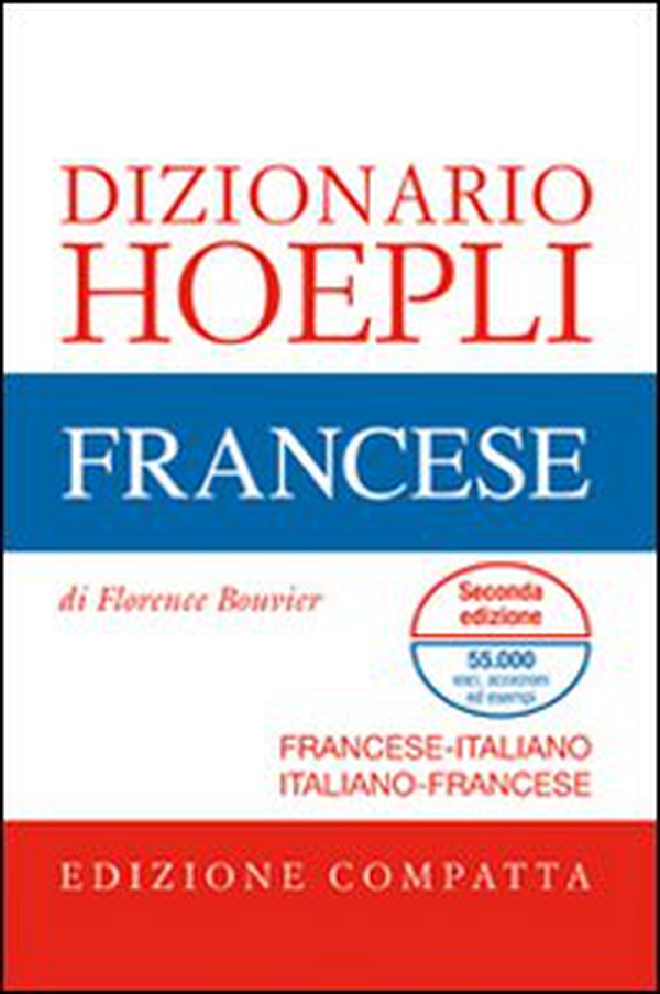 Dizionario di francese. Francese-italiano, italiano-francese. Ediz. compatta - Librerie.coop Dizionario di francese. Francese-italiano, italiano-francese. Ediz. compatta - Librerie.coop