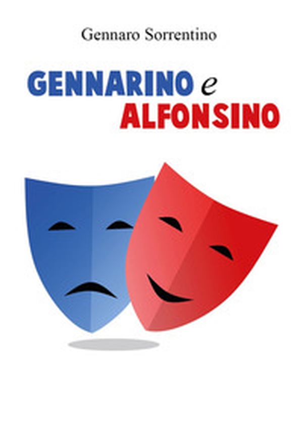 Gennarino e Alfonsino - Librerie.coop Gennarino e Alfonsino - Librerie.coop