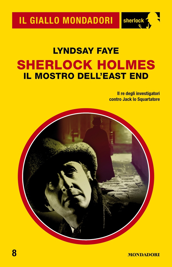 Sherlock Holmes - Il mostro dell'East End (Il Giallo Mondadori Sherlock) - Librerie.coop Sherlock Holmes - Il mostro dell'East End (Il Giallo Mondadori Sherlock) - Librerie.coop