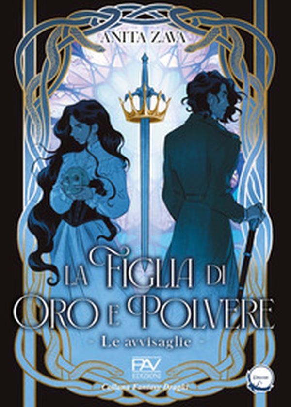 La figlia di oro e polvere. Le avvisaglie - Vol. 1 - Librerie.coop La figlia di oro e polvere. Le avvisaglie - Vol. 1 - Librerie.coop