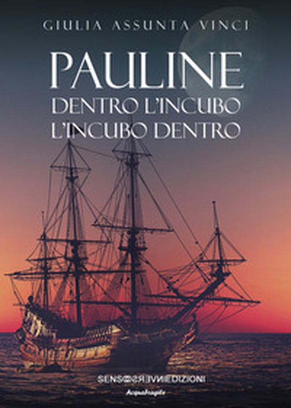 Pauline. Dentro l'incubo. L'incubo dentro - Librerie.coop Pauline. Dentro l'incubo. L'incubo dentro - Librerie.coop