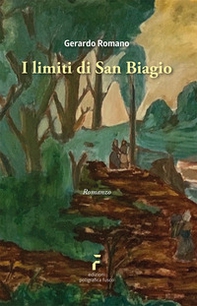 I limiti di San Biagio - Librerie.coop