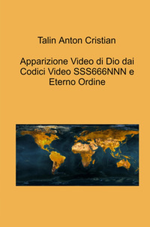 Apparizione Video di Dio dai Codici Video SSS666NNN e Eterno Ordine - Librerie.coop Apparizione Video di Dio dai Codici Video SSS666NNN e Eterno Ordine - Librerie.coop
