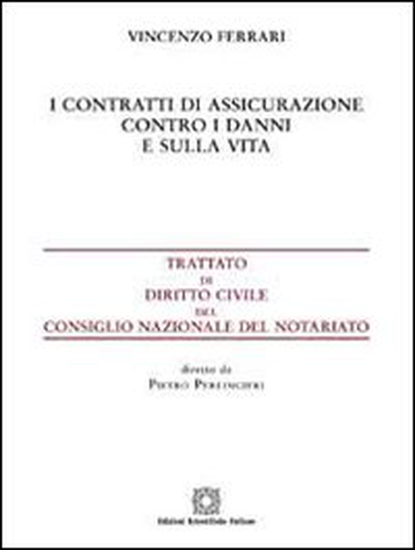 I contratti di assicurazione contro i danni e sulla vita - Librerie.coop I contratti di assicurazione contro i danni e sulla vita - Librerie.coop