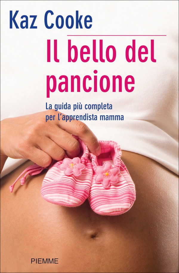 Il bello del pancione - Librerie.coop Il bello del pancione - Librerie.coop