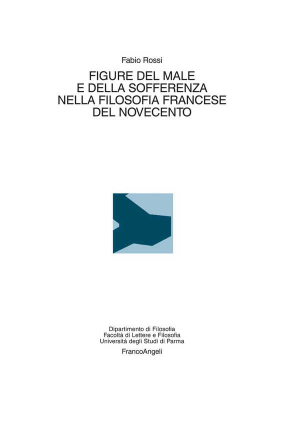Figure del male e della sofferenza nella filosofia francese del Novecento - Librerie.coop Figure del male e della sofferenza nella filosofia francese del Novecento - Librerie.coop
