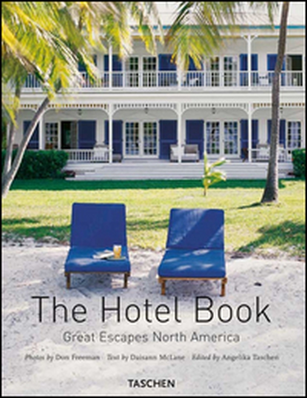 The Hotel Book. Great Escapes North America. Ediz. italiana, spagnola e portoghese - Librerie.coop The Hotel Book. Great Escapes North America. Ediz. italiana, spagnola e portoghese - Librerie.coop