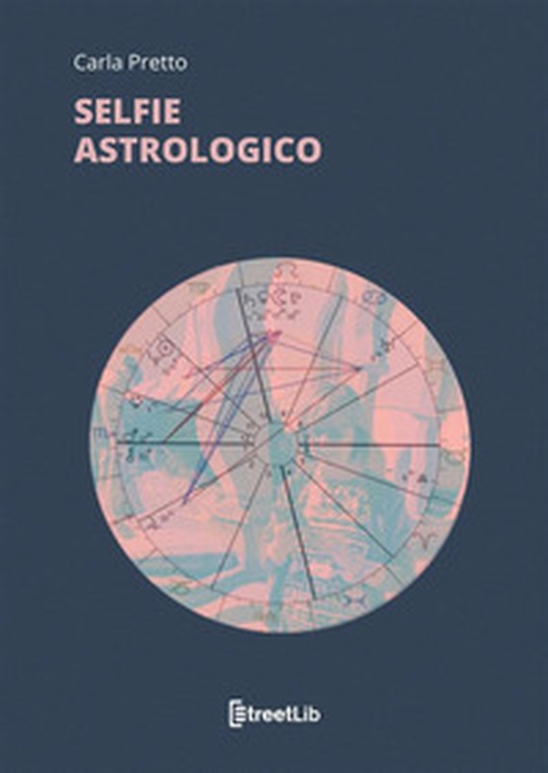 Selfie astrologico - Librerie.coop Selfie astrologico - Librerie.coop