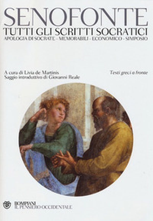 Tutti gli scritti socratici: Apologia di Socrate-Memorabili-Economico-Simposio. Testo greco a fronte - Librerie.coop Tutti gli scritti socratici: Apologia di Socrate-Memorabili-Economico-Simposio. Testo greco a fronte - Librerie.coop
