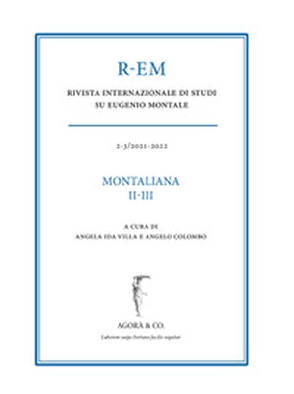 R-EM. Rivista internazionale di studi su Eugenio Montale - Vol. 2-3 - Librerie.coop R-EM. Rivista internazionale di studi su Eugenio Montale - Vol. 2-3 - Librerie.coop