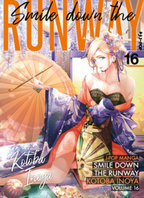 Smile down the runway - Vol. 16 - Librerie.coop Smile down the runway - Vol. 16 - Librerie.coop