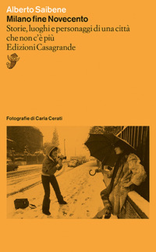 Milano fine Novecento. Storie, luoghi e personaggi di una città che non c'è più - Librerie.coop Milano fine Novecento. Storie, luoghi e personaggi di una città che non c'è più - Librerie.coop