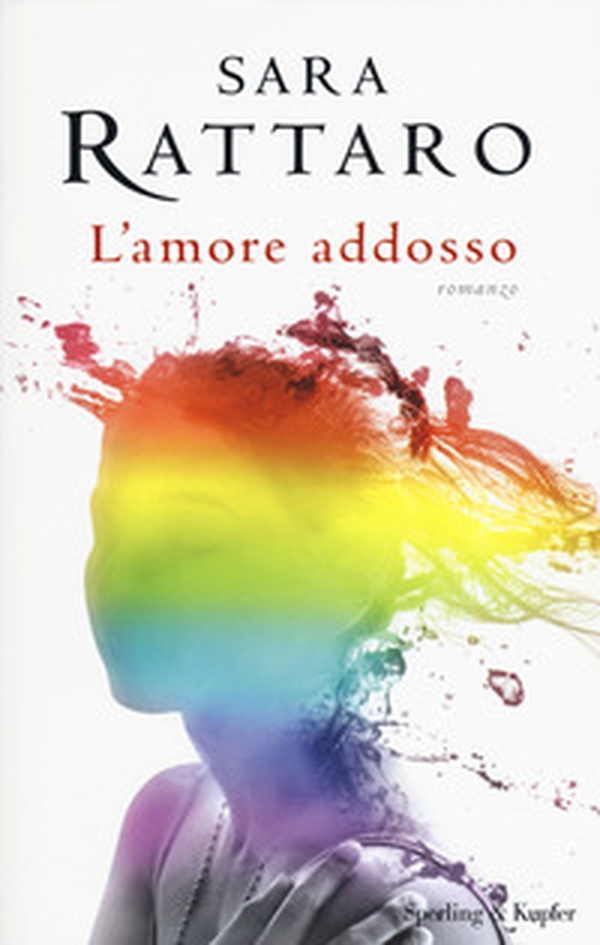 L'amore addosso - Librerie.coop L'amore addosso - Librerie.coop
