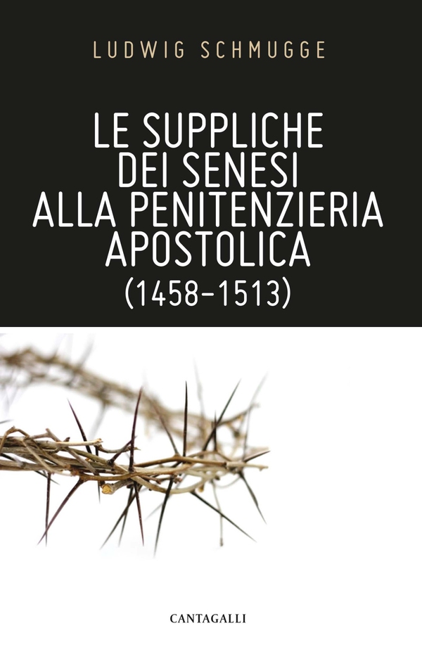 Le suppliche dei senesi alla penitenzieria apostolica (1458-1513) - Librerie.coop Le suppliche dei senesi alla penitenzieria apostolica (1458-1513) - Librerie.coop