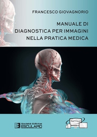 Manuale di diagnostica per immagini nella pratica medica - Librerie.coop