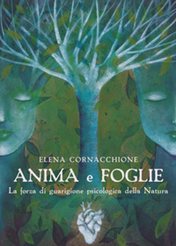 Anima e foglie - Librerie.coop Anima e foglie - Librerie.coop